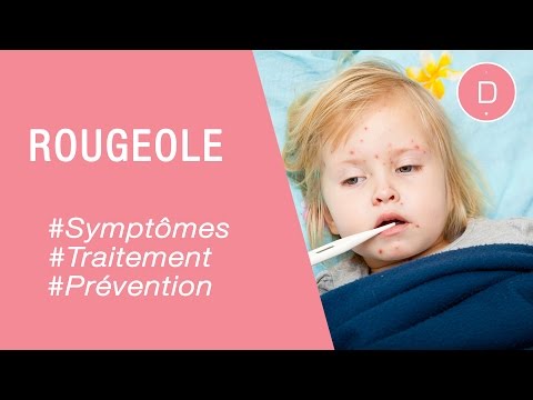 Vidéo: Rougeole Chez Les Enfants - Symptômes, Traitement, Signes, Prévention, Vaccination