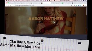 New Blog! Indie Artist / Cannabis Professional / Digital Nomad - Aaron Matthew