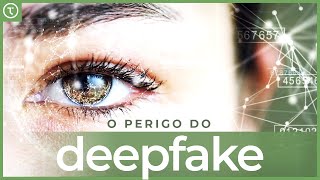 Como FUNCIONA DEEPFAKE? | QUAL é o PERIGO dessa TÉCNICA?