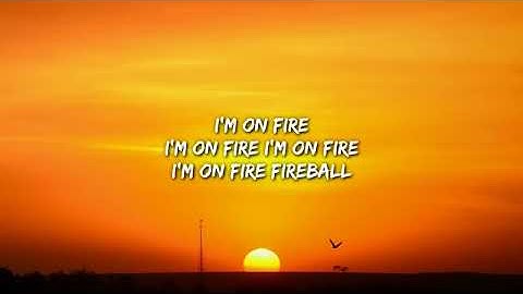 Thumbnail of Pitbull - Fireball [TikTok Songs] (Lyrics) Ft. John Ryan "Fireball TikTok"