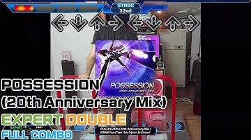 HN!! DDR / POSSESSION (20th Anniversary Mix) / DOUBLE EXPERT 17 / 978K /  FC (STEPMANIA 5)