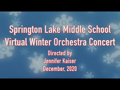 Springton Lake Middle School - Virtual Winter Orchestra Concert 2020