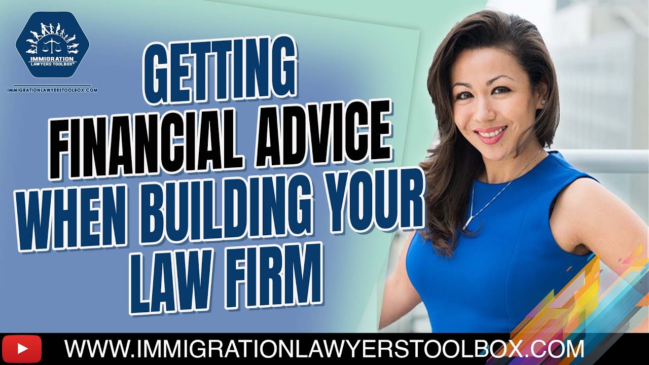 Getting Financial Advice When Building Your Law Firm