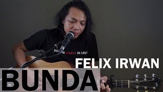 Video thumbnail of "Felix Irwan - Bunda (Video Lyric)"