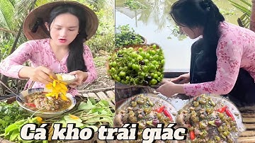 Bữa cơm quê cá kho trái giác "em mời cô chú anh chị nha l vanphong vlog