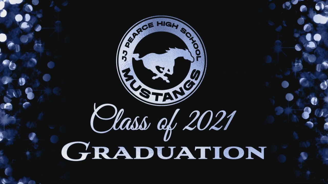 Pearce High School 2021 Graduation