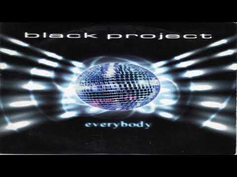 Black Project — Black Project - Everybody (Barracuda Radio Edit)