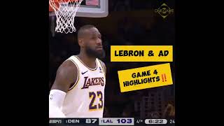 LeBron and AD Game 4 Highlights‼️