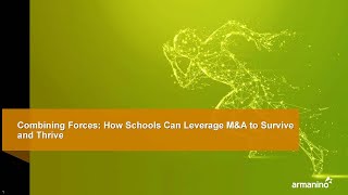 Combining Forces: How Private Schools Can Leverage M&A to Survive and Thrive