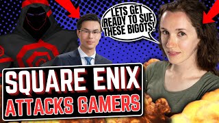 Square Enix ATTACKS GAMERS | Claims They Will DESTROY Anyone Who CRITICIZES THEIR EMPLOYEES