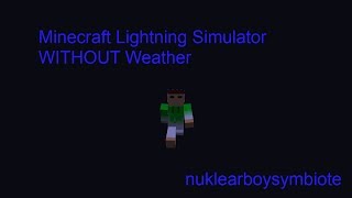 Minecraft Lightning Simulator Using Command Blocks[1.7+]