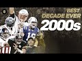 Why the 2000s was the BEST Decade in NFL History! Mp3 Song