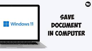 How to Save Files on Computer | Save Files Easily on Windows & PC