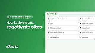 How to Delete and Reactivate Sites in RosterElf