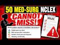 50 Med - Surg NCLEX Questions You Cannot Miss  #2026  #education #study #explore #fypシ゚viral