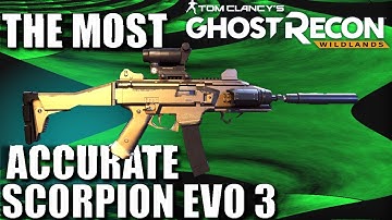 The Most Accurate EVO 3 SMG - GHOST RECON WILDLANDS Best SMG Loadout