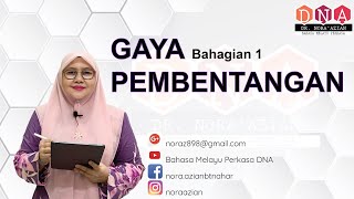 Gaya Pembentangan (Bahagian 1) [DNA]