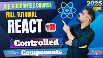 React 19 Tutorial in Hindi #16 - Controlled Components in ReactJS