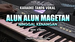 Download Lagu ALUN ALUN MAGETAN NINGGAL KENANGAN || KARAOKE || NADA PASS MP3