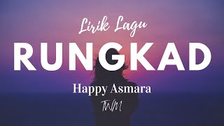 RUNGKAD - HAPPY ASMARA (Lirik & Cover by Nabila Maharani)