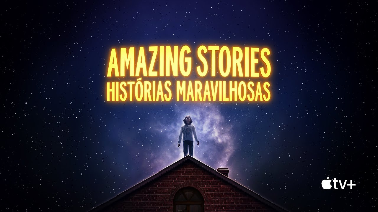 Histórias Maravilhosas [Amazing Stories] - [2020] - Trailer ...
