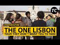 Portugal: The One Lisbon Tour They Don't Want You To Take