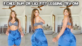 PChee Bum / Lici Fit Legging try on