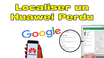 Comment retrouver un Huawei vole ?