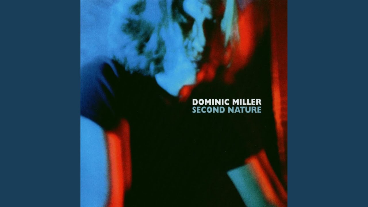 Second Nature | Dominic Miller_Fan Page Japan