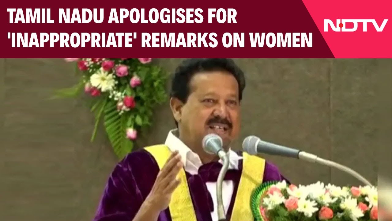 Tamil Nadu Minister K Ponmudy Apologises For 'Inappropriate' Remarks On ...