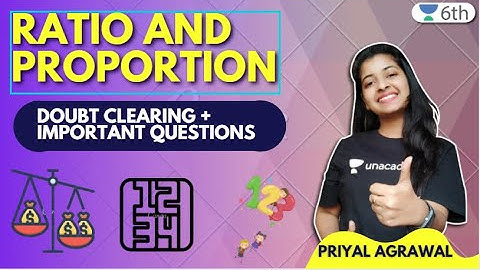 Ratio and Proportion | Doubt Clearing Session + Quiz | Maths | Unacademy 6th | Priyal Agrawal