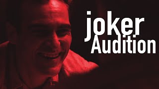 Joaquin Phoenix Audition test interview for Joker