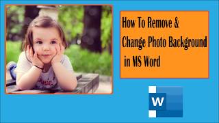 How To Remove &amp; Change Photo Background in MS Word | Easy Method for Beginners