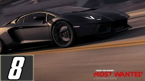 Need For Speed Most Wanted 2012 Part 8 Walkthrough Lets Play Gameplay [HD] Xbox360/PS3/PC/Vita/Wiiu