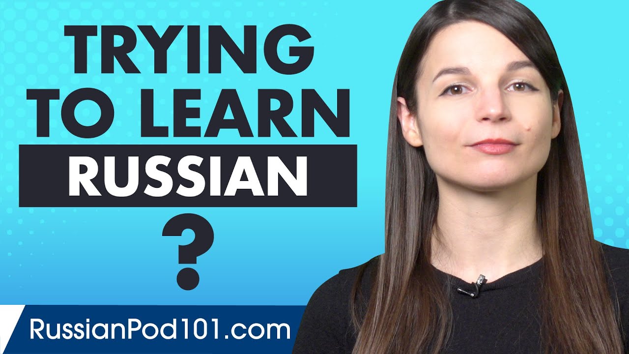 3 Reasons Why You Really Can Learn & Speak Russian with RussianPod101