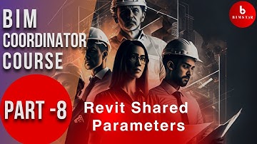 Revit Shared Parameters : BIM COORDINATOR COURSE PART 8