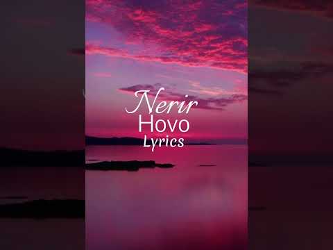 HOVO- Nerir lyrics video / տեքստ / Լովո – ներիր