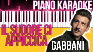 Il Sudore Ci Appiccica - Francesco Gabbani KARAOKE🎤🎹  (Piano Instrumental) 4k 😎