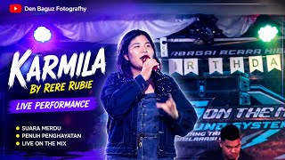 KARMILA ll COVER BY RERE RUBEI