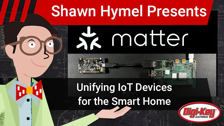 What is Matter? Unifying IoT Devices for the Smart Home | Digi-Key Electronics - DayDayNews