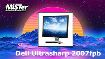 MiSTer FPGA Dell Ultrasharp 2007fpb