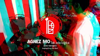 Tak Ada Logika drum Cover Agnez Mo Inspired Drumming By Rio Alief