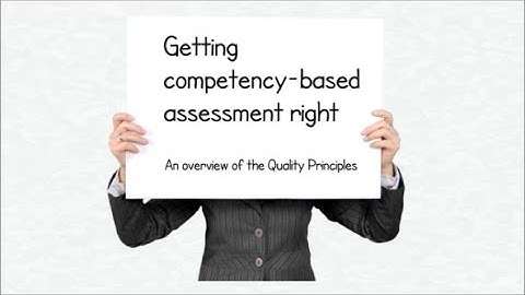 Quality Competency-based Assessment