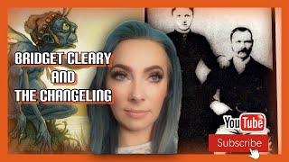 Bridget Cleary and the Changeling