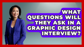 What Questions Will They Ask In A Graphic Design Interview? - Graphic Design Nerd