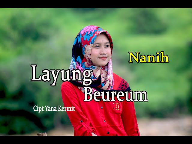 LAYUNG BEUREUM - NANIH # Cover Pop Sunda class=