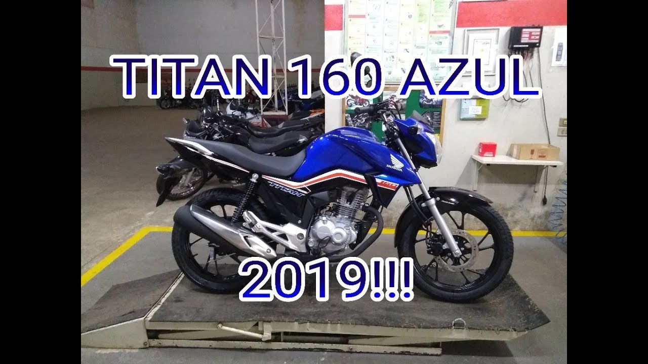 Titan 160 Azul 2019 Detalhes Youtube