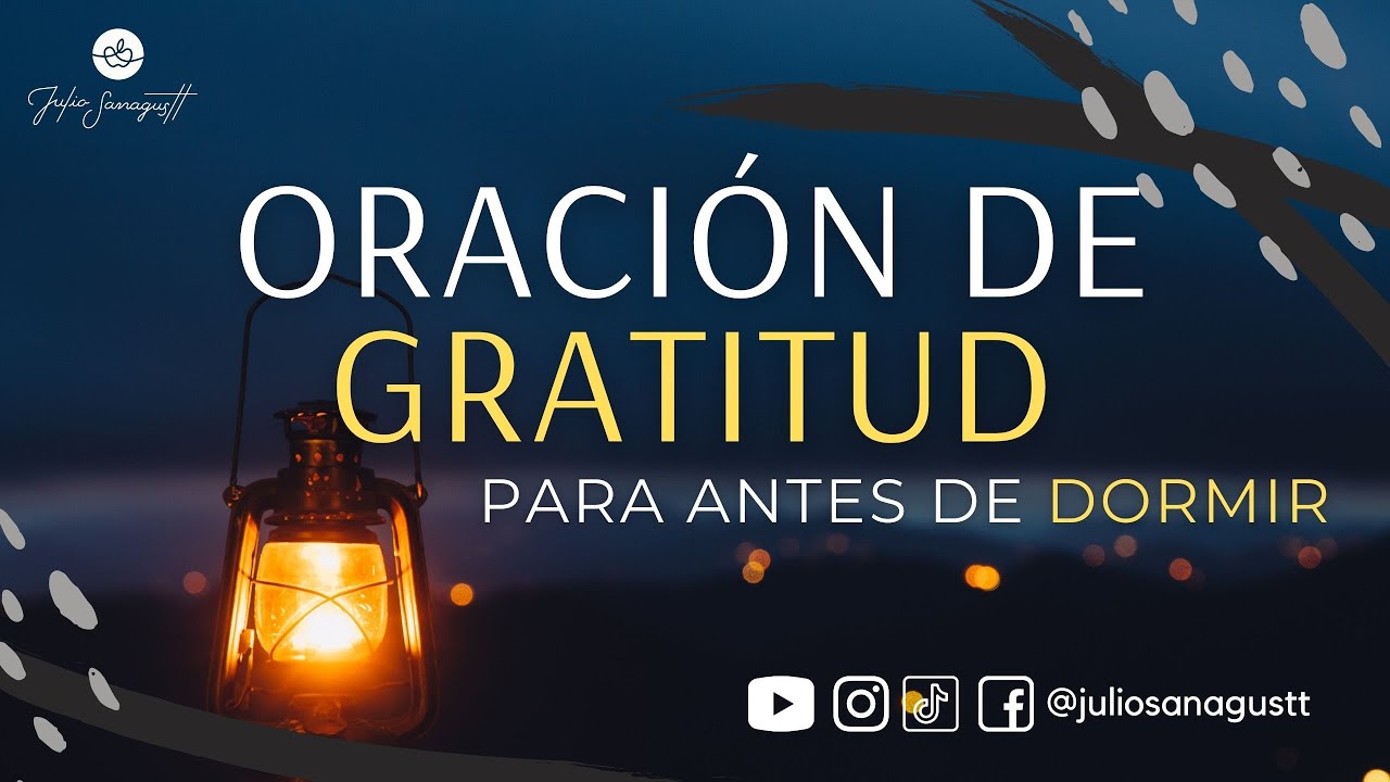 Meditacion guiada de gratitud para dormir profundamente - oracion de ...