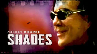 Shades (1999) | Full Movie | Mickey Rourke | Gene Bervoets | Andrew Howard | Mireille Levegue