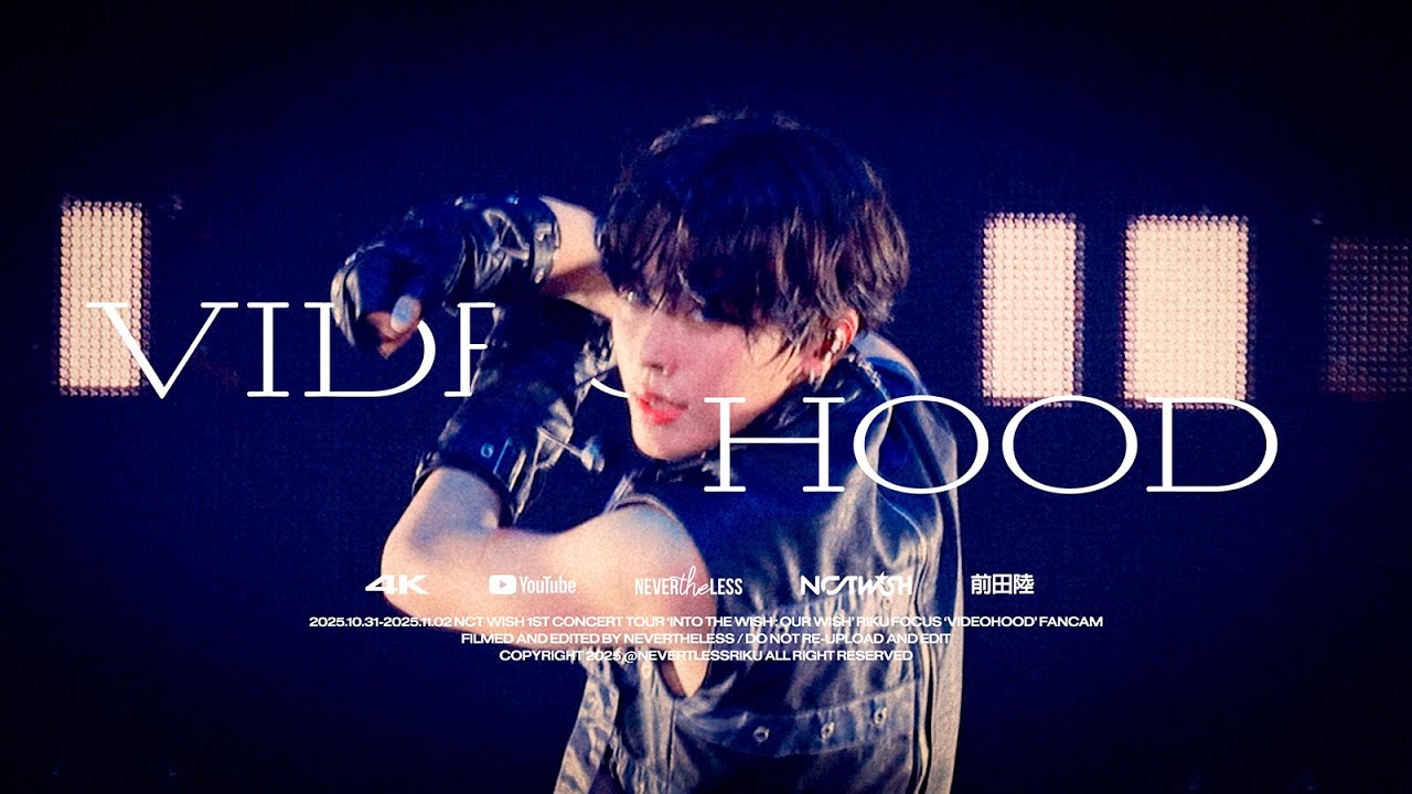 [4k] 251031-251102 NCTWISH 리쿠 직캠 - Videohood @INTO THE WISH : Our WISH